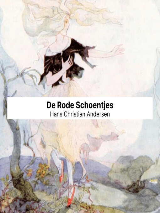 Title details for De Rode Schoentjes by Hans Christian Andersen - Available